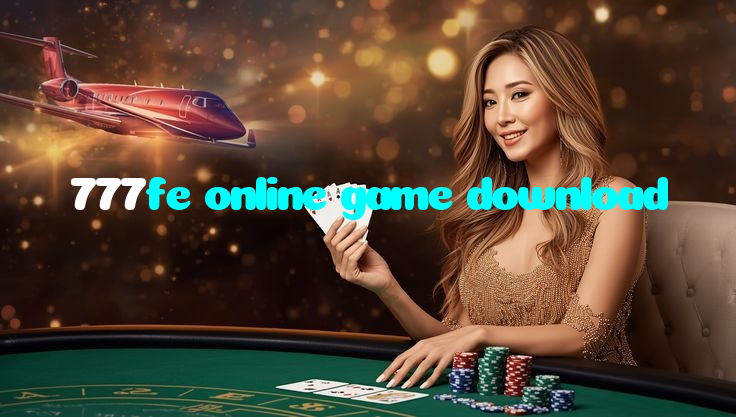 777fe online game download